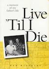 Live 'Til I Die.100x142.small